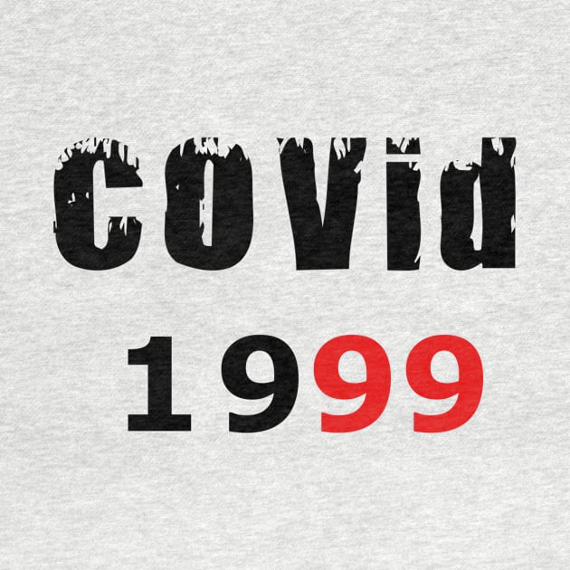 COVID 19 Birthday Party T-Shirt Birthday 1999 T-Shirt by Slavas